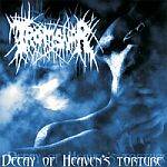Decay of Heaven's Torture